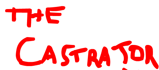 The Castrator