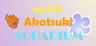 Interacive Akatsuki Aquarium