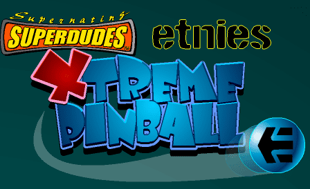 Supernating Superdudes: Xtreme Pinball