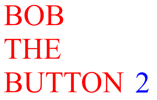 Bob the button 2