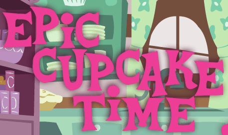 Epic Cupcake Time