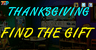 Thanksgiving Find The Gift