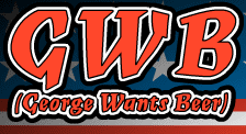GWB (George Wants Beer)