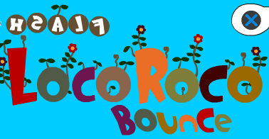 LocoRoco Bounce