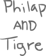 Philap and Tigre