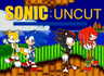 Sonic: Uncut