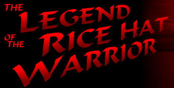 The Legend of the Rice Hat Warrior