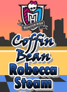 Coffin Bean Robecca Steam
