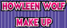 Howleen Wolf Make Up