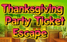 Thanksgiving Party Ticket Escape
