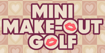 Mini Make-Out Golf