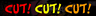 Cut! Cut! Cut!