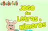 Cocoricó: Jogo das Letras e Números