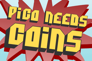 Pico Needs Coins
