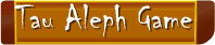 Tau Aleph Game Button
