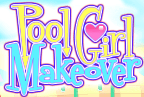 Pool Girl Makeover
