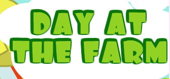 Day At The Farm