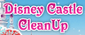 Disney Castle CleanUp