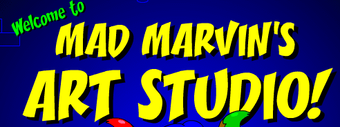 Mad Marvin's Art Studio