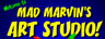 Mad Marvin's Art Studio