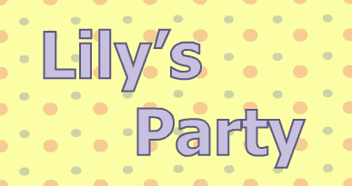 Lily's Party