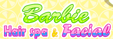 Barbie Hair Spa & Facial