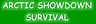 Arctic Showdown Survival