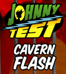 Johnny Test: Cavern Flash