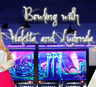 Bowling with Violetta and Ludmilla