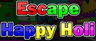 Escape Happy Holi