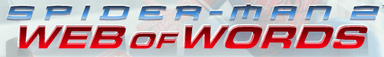 Spider-Man 2: Web of Words