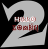 Hello Zombie - Episode 2