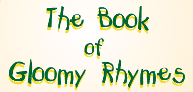 The Hundred Acre Wood Learning Adventure: The Book of Gloomy Rhymes