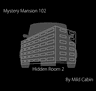 Mystery mansion 102 (Hidden room 2)