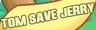 Tom Save Jerry