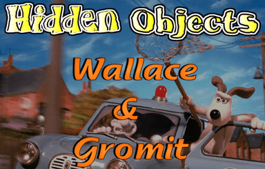 Hidden Objects-Wallace & Gromit