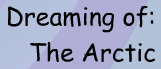Grandpa's Globe: Dreaming of the Arctic