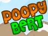 Poopy Bert