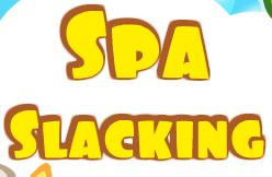 Spa Slacking