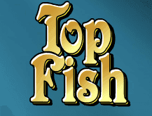 Top Fish