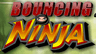 Bouncing Ninja