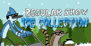 Regular Show Ice Collection