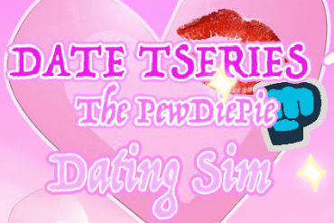 Date T-Series: The PewDiePie Dating Sim