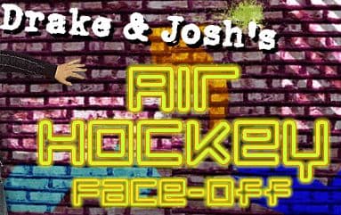 Drake & Josh's Air Hockey Face-Off