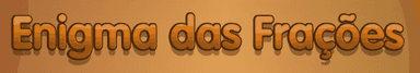 Enigma das Frações