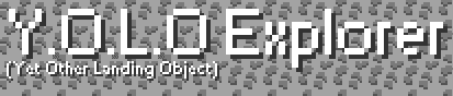 Y.O.L.O Explorer