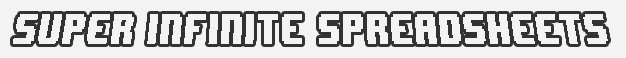 Super Infinite Spreadsheets