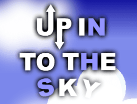 Up In To The Sky