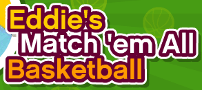 Eddie's Match 'em All Basketball