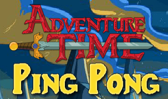 Adventure Time Ping Pong